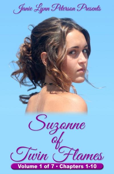 Suzonne of Twin Flames - Volume 1 of 7 - Chapters 1-10