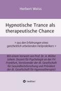 Hypnotische Trance als therapeutische Chance