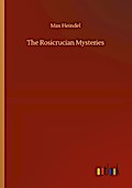 The Rosicrucian Mysteries