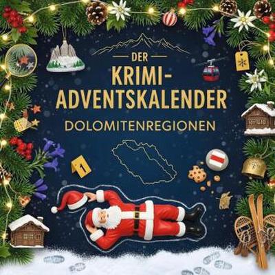 Der Krimi-Adventskalender Dolomitenregionen