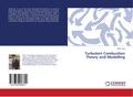 Turbulent Combustion Theory and Modelling