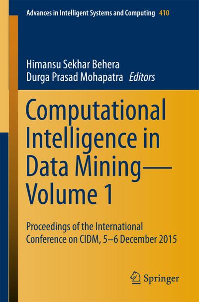 Computational Intelligence in Data MiningVolume 1