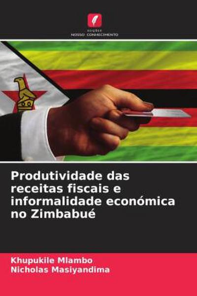 Produtividade das receitas fiscais e informalidade económica no Zimbabué