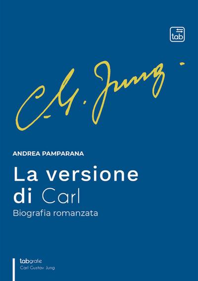 Pamparana, A: Versione di Carl. Biografia romanzata