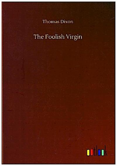 The Foolish Virgin