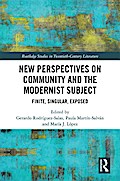 New Perspectives on Community and the Modernist Subject
