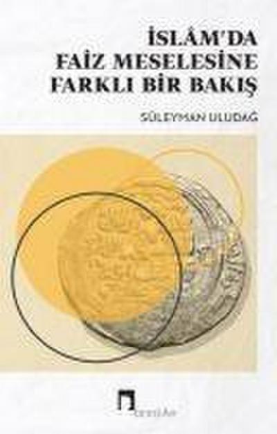 Islamda Faiz Meselesine Farkli Bir Bakis