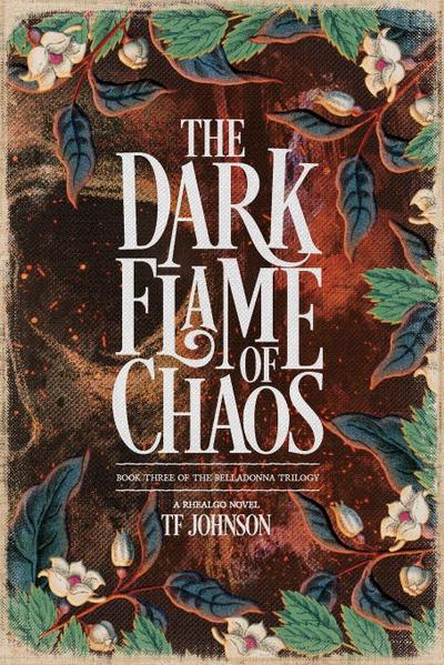 The Dark Flame of Chaos