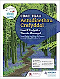 CBAC TGAU Astudiaethau Crefyddol Uned 2 Crefydd a Themâu Moesegol (WJEC GCSE Religious Studies: Unit 2 Religion and Ethical Themes Welsh-language edition)