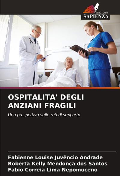 OSPITALITA’ DEGLI ANZIANI FRAGILI