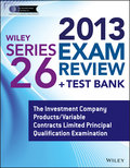 Wiley Series 26 Exam Review 2013 + Test Bank