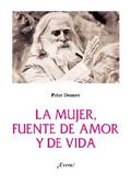 La mujer, fuente de amor y de vida