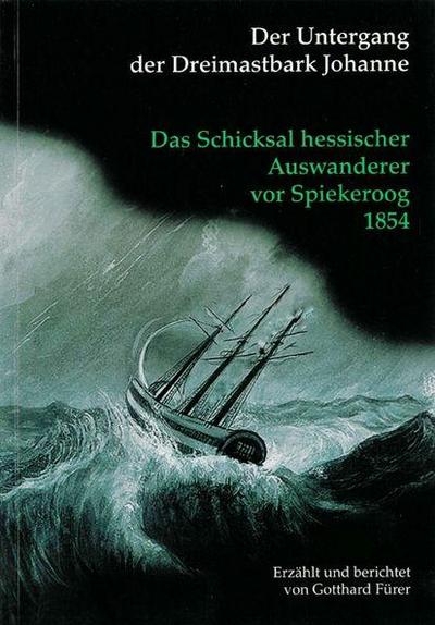 Der Untergang der Dreimastbark Johanne
