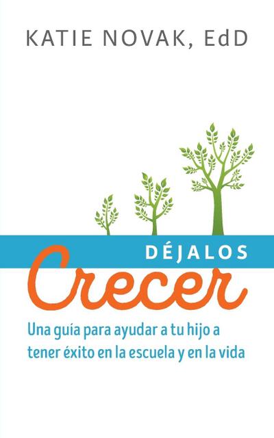 Déjalos Crecer