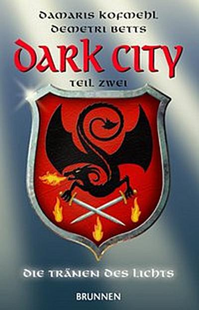 Dark City 2: Die Tränen des Lichts