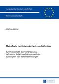 Mehrfach befristete Arbeitsverhältnisse