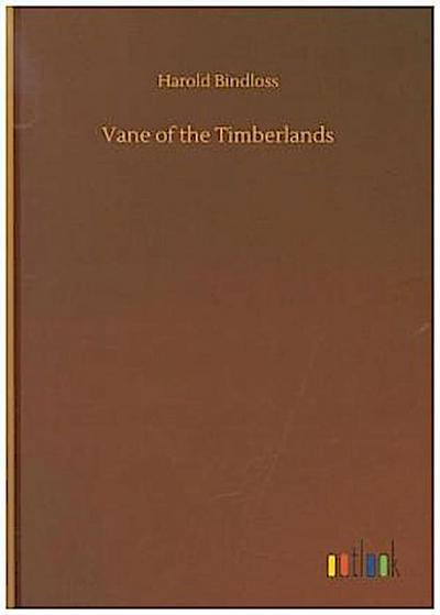 Vane of the Timberlands