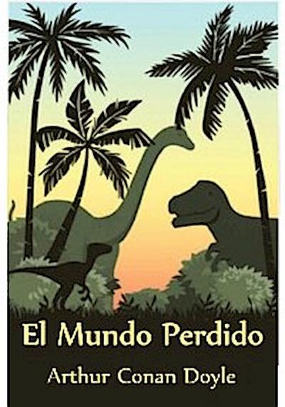 El Mundo Perdido (Translated)