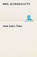 Aunt Judy’s Tales