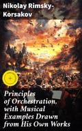 Principles of Orchestration, with Musical Examples