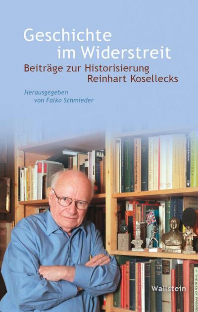 Geschichte im Widerstreit