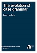 The evolution of case grammar
