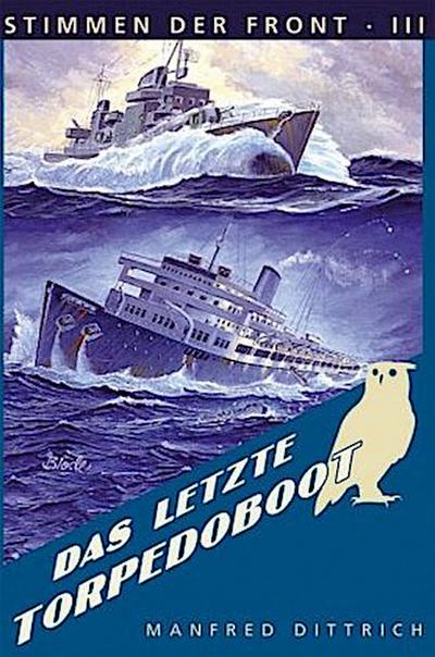 Das letzte Torpedoboot
