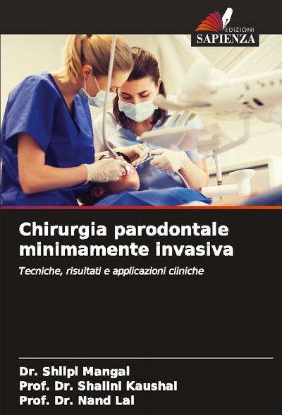 Chirurgia parodontale minimamente invasiva