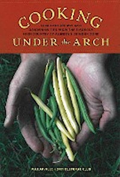 Cooking Under the Arch