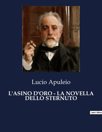 L’ASINO D’ORO - LA NOVELLA DELLO STERNUTO