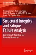 Structural Integrity and Fatigue Failure Analysis
