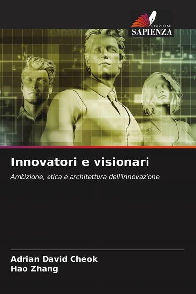 Innovatori e visionari