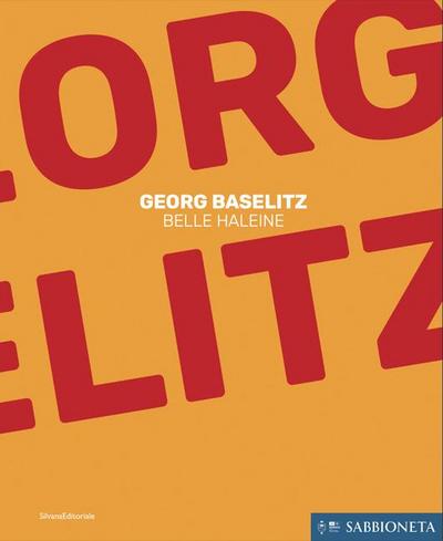 Georg Baselitz: Belle Haleine