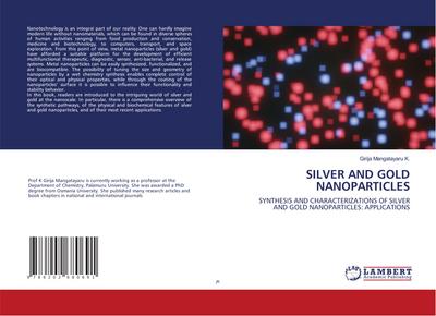 SILVER AND GOLD NANOPARTICLES