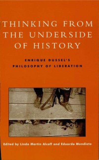 Thinking from the Underside of History