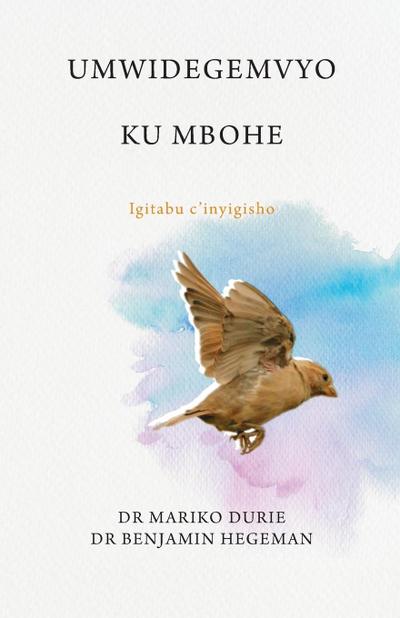 Umwidegemvyo ku mbohe (Liberty to the Captives)