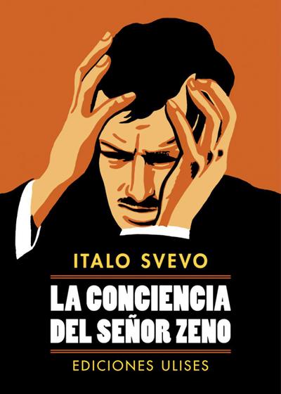 Svevo, I: Conciencia del señor Zeno
