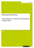 Acercamiento a el miedo a los animales de Enrique Serna