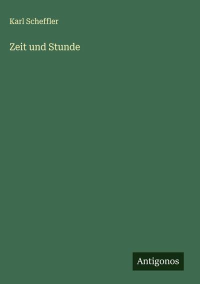 Zeit und Stunde