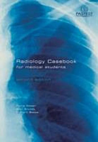 Radiology Casebook for Medical Students, 2e