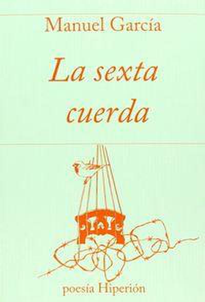La sexta cuerda