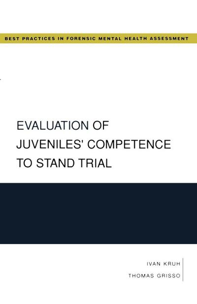 Evaluation of Juveniles’ Competence to Stand Trial