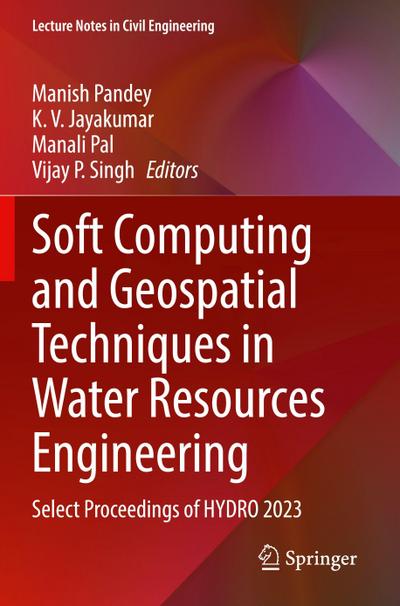 Soft Computing and Geospatial Techniques in Water Resources Engineering