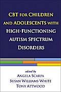 CBT for Children and Adolescents with High-Functioning Autism Spectrum Disorders