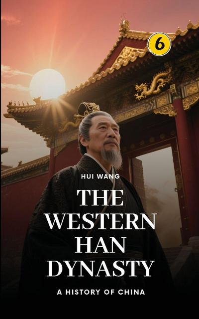 The Western Han Dynasty