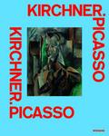 Kirchner. Picasso