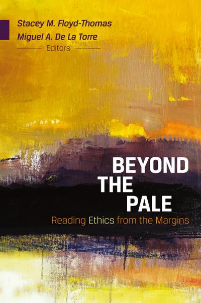 Beyond the Pale