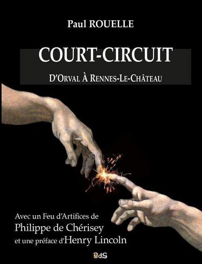 Court-Circuit: D’Orval à Rennes-le-Château