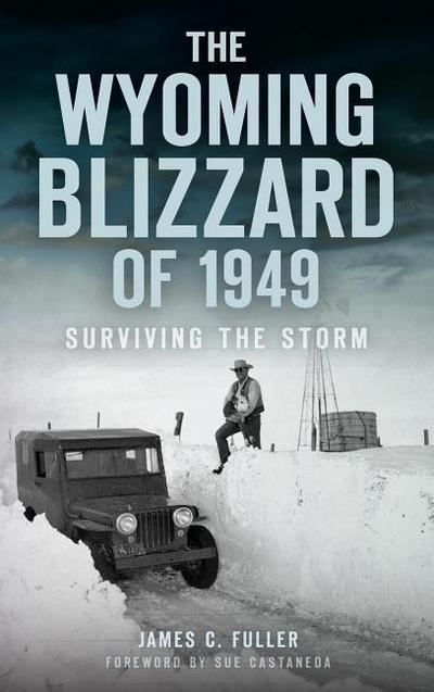 The Wyoming Blizzard of 1949