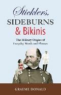 Sticklers, Sideburns and Bikinis